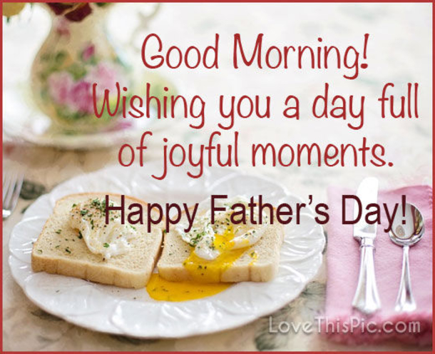 10 Good Morning Happy Father's Day Messages - picture 5