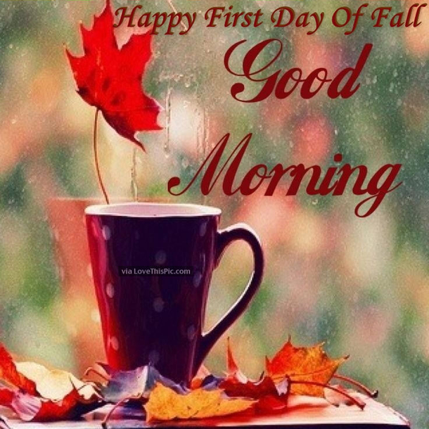 10 Good Morning Happy First Day Of Fall / Autumn Quotes - picture 8