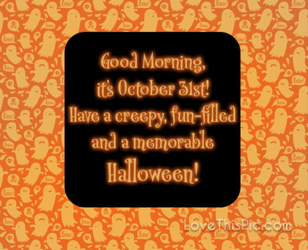 10 Good Morning, Happy Halloween Quotes For 2021 - picture 3