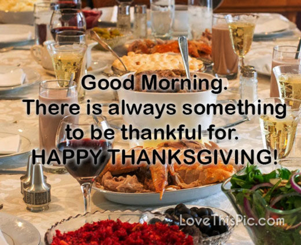10 Good Morning Happy Thanksgiving Pictures, Quotes And Sayings For 2022 - picture 2