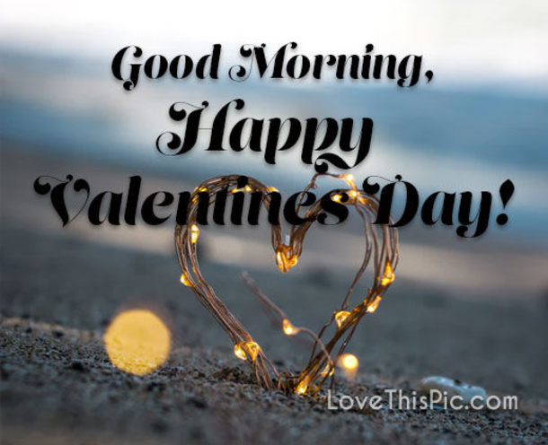 10+ Good Morning Happy Valentine's Day Quotes, Wishes And Messages - picture 13