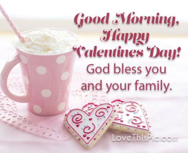 10+ Good Morning Happy Valentine's Day Quotes, Wishes And Messages - picture 14