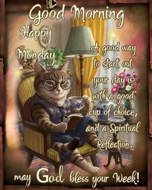 10 Good Morning Monday Filled With Cheer, Love And Blessings - picture 3