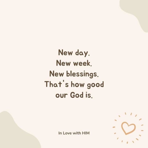 10 Good Morning New Week Quotes For A Thankful New Week - picture 6