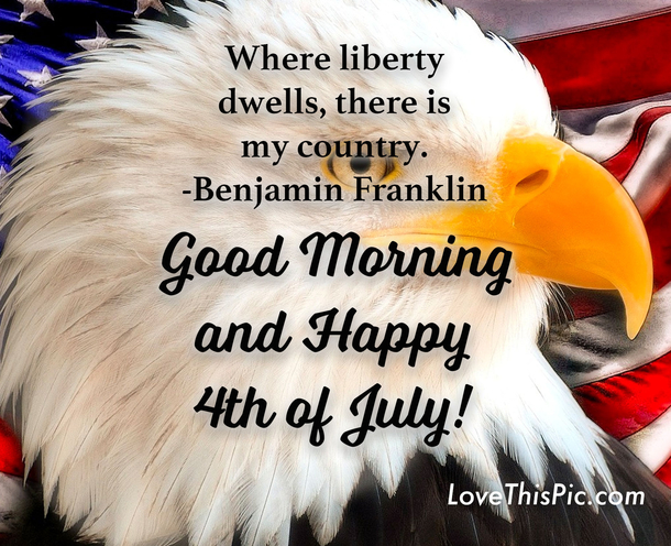 10 Good Morning Quotes To Enjoy The 4th Of July Holiday - picture 13