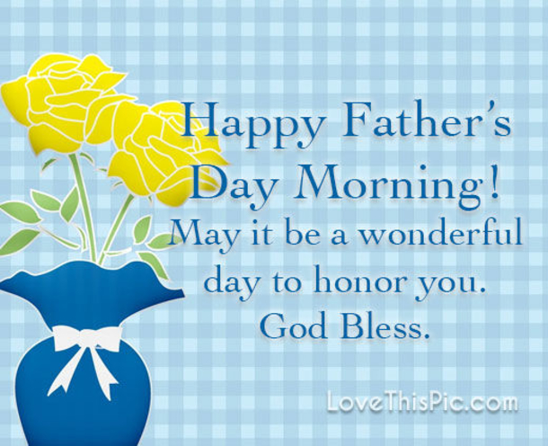 10 Good Morning Quotes To Surprise Any Dad With This Father's Day - picture 7