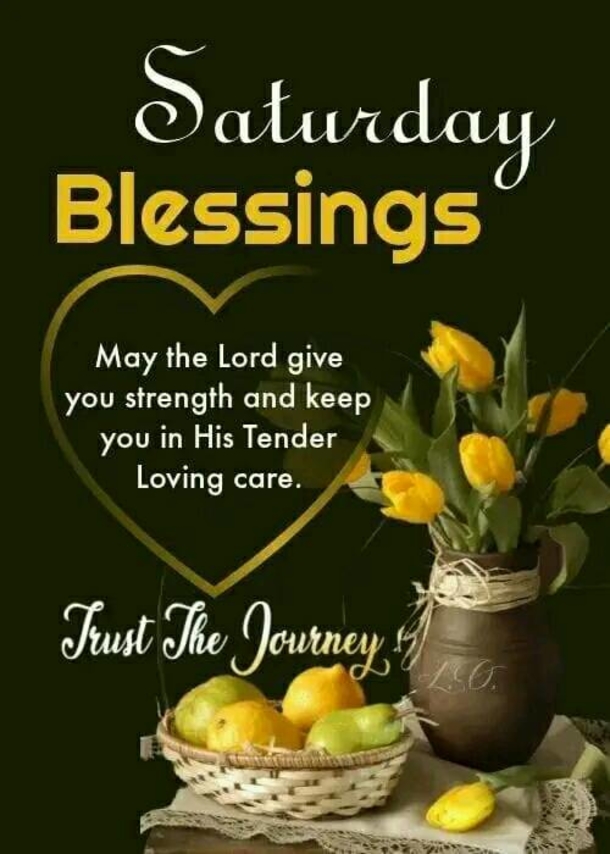 10 Good Morning Saturday Blessings For The Best Weekend Ever - picture 8