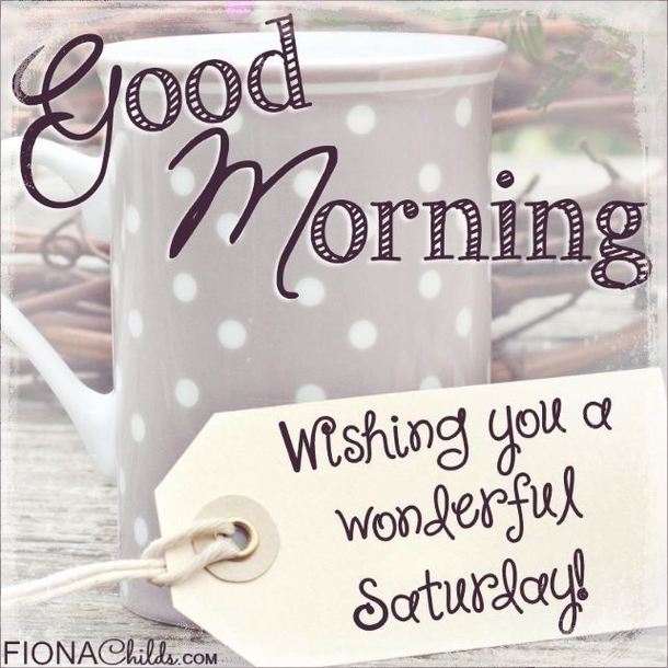 10 Good Morning Saturday Quotes - picture 11