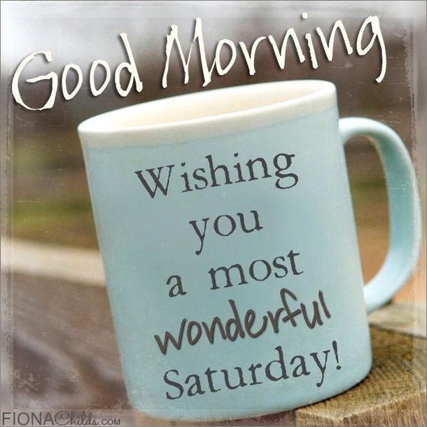 10 Good Morning Saturday Quotes - picture 12