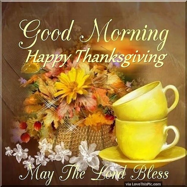 10 Good Morning Thanksgiving Wishes, Greetings & Quotes - picture 6