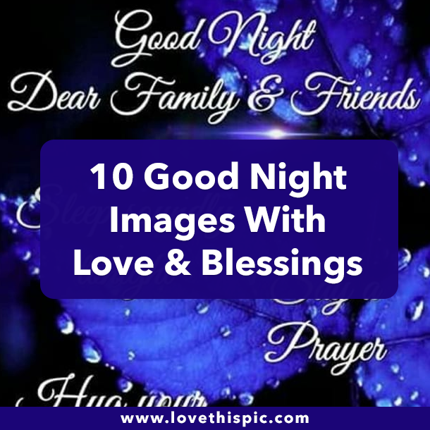 10 Good Night Images With Love & Blessings