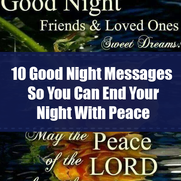 10 Good Night Messages So You Can End Your Night With Peace