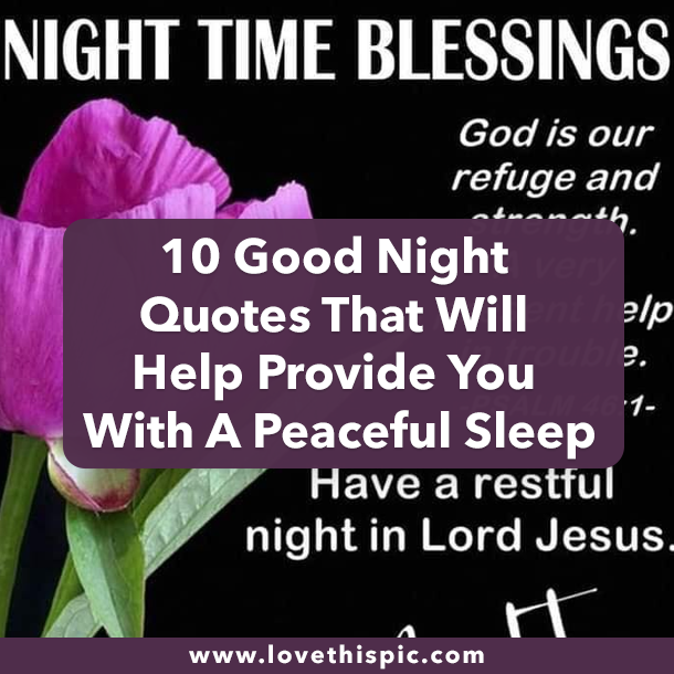 10 Good Night Quotes That Will Help Provide You With A Peaceful Sleep