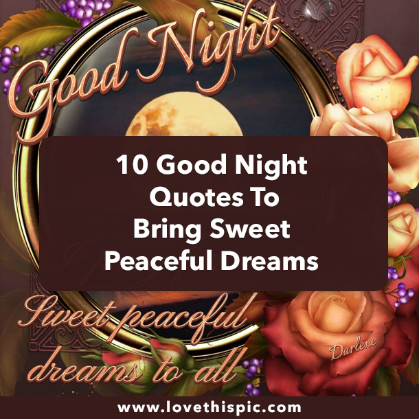 10 Good Night Quotes To Bring Sweet Peaceful Dreams