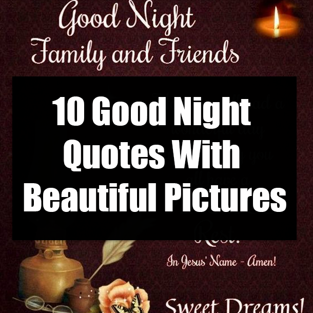 10 Good Night Quotes With Beautiful Pictures