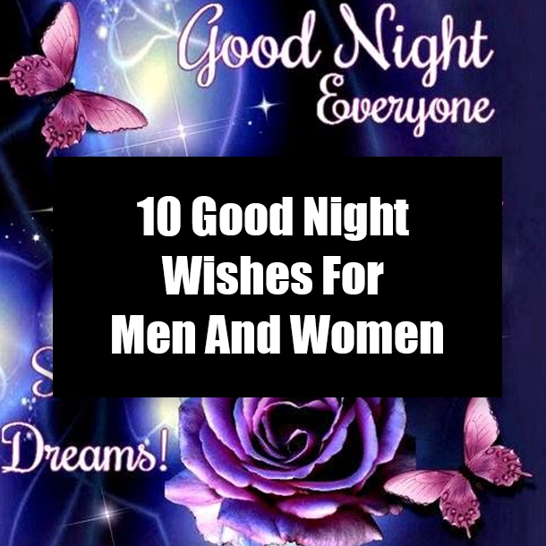 10 Good Night Wishes For Men And Women