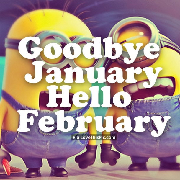 10 Goodbye January Hello February Wishes To Share - picture 9
