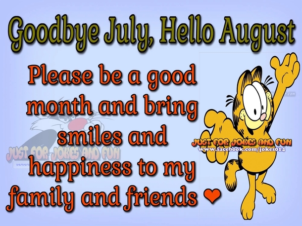 10 Goodbye July, Hello August Image Quotes For 2023 - picture 10