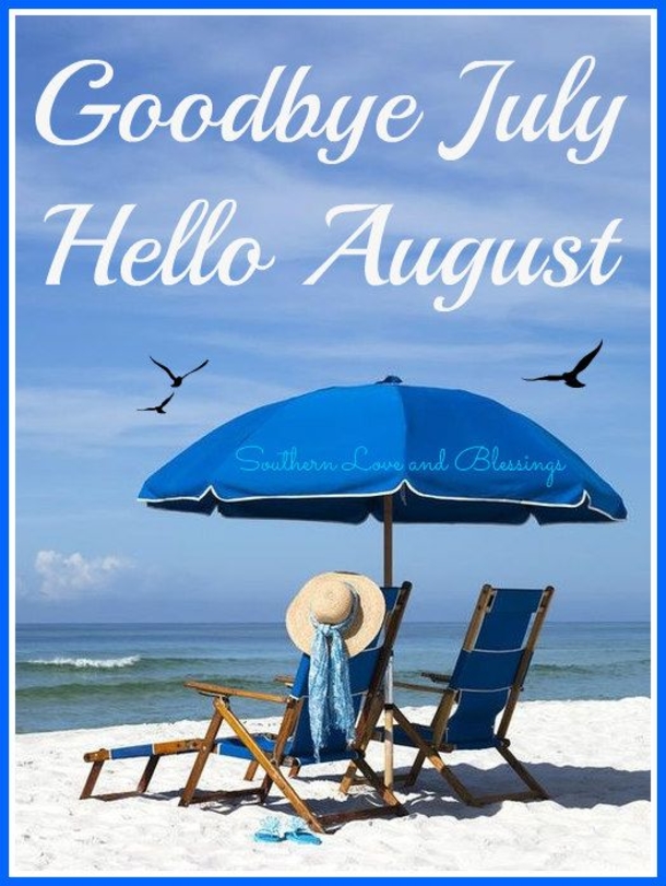 10 Goodbye July, Hello August Image Quotes For 2023 - picture 4