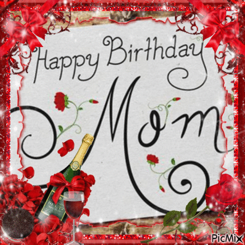 10 Happy Birthday Images & Gifs For Mom - picture 3