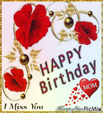 10 Happy Birthday Images & Gifs For Mom - picture 5