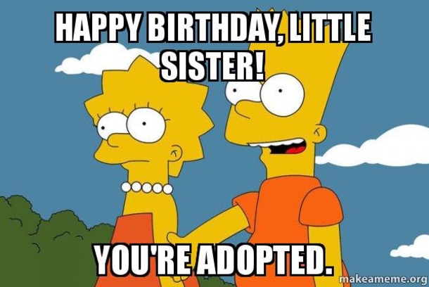 10 Happy Birthday Memes For Your Sister - picture 2