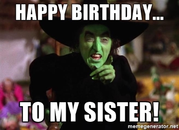 10 Happy Birthday Memes For Your Sister - picture 7