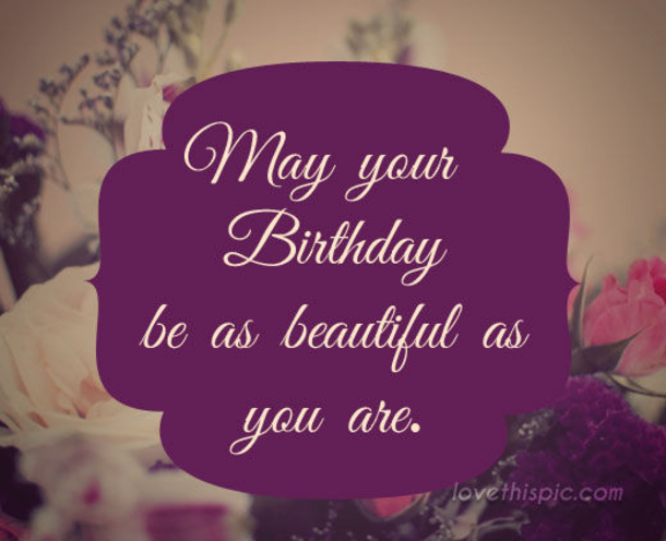 10 Happy Birthday Quotes, Wishes And Greetings For Friends, Sister And More - picture 9