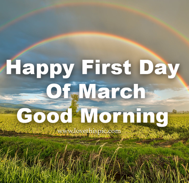 10 Happy First Day Of March Greetings, Gifs And Quotes - picture 6