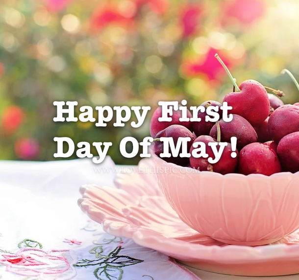 10 Happy First Day Of May Quotes To Start The Beautiful Month - picture 11