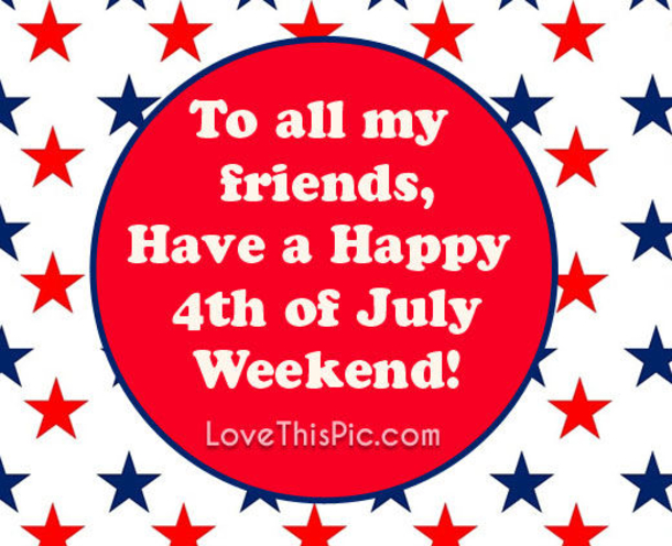 10 Happy Fourth Of July Quotes For Friends In 2022 - picture 10