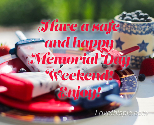 10 Happy Memorial Day Weekend Messages - picture 4