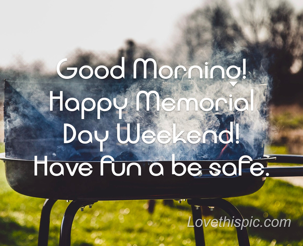 10 Happy Memorial Day Weekend Messages - picture 5