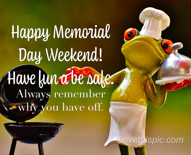 10 Happy Memorial Day Weekend Messages - picture 6