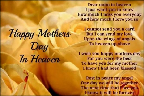 10 Happy Mother's Day In Heaven For The Mothers We Miss So Much - picture 12