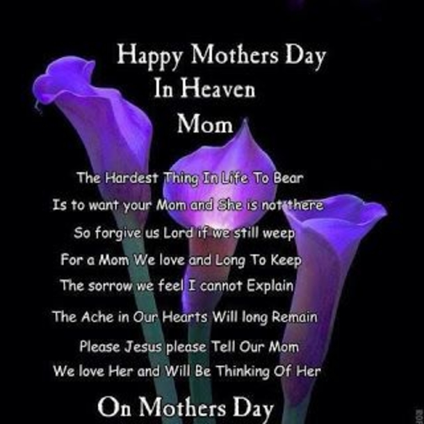 10 Happy Mother's Day In Heaven For The Mothers We Miss So Much - picture 3