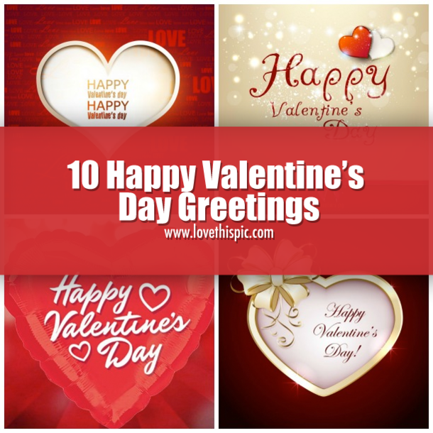 10 Happy Valentines Day Greetings