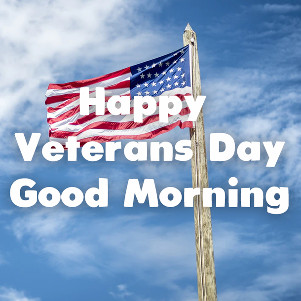 10 Happy Veterans Day Good Morning Quotes - picture 10