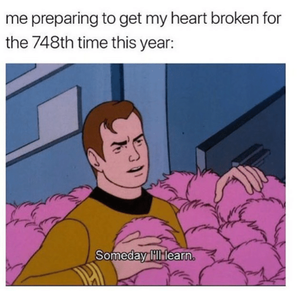 10 Heartbreak / Love Memes Of The Day - picture 4