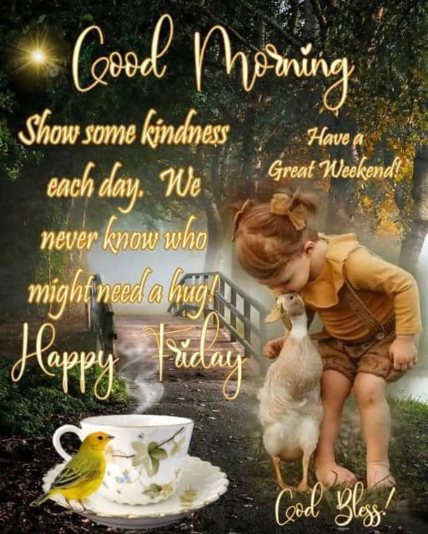 10 Heartfelt Good Morning Happy Friday Quotes For A Great Morning - picture 3