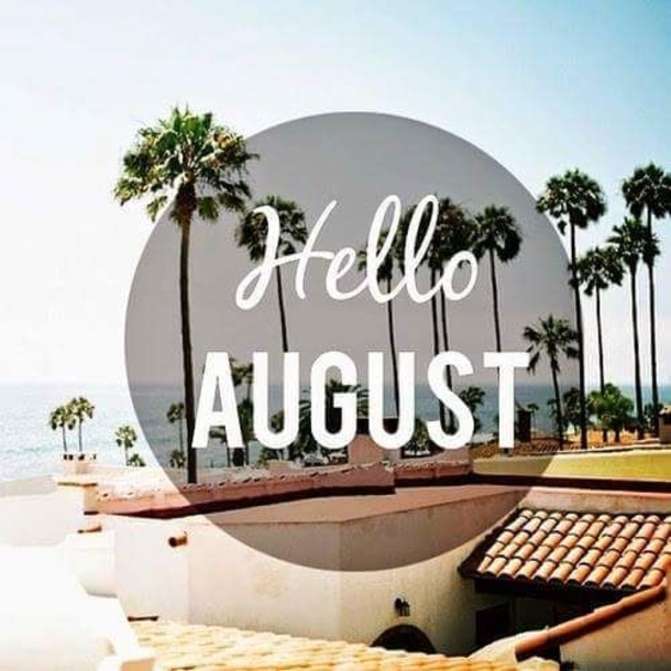 10 Hello August 2022 Picture Quotes To Start A Happy Month - picture 10