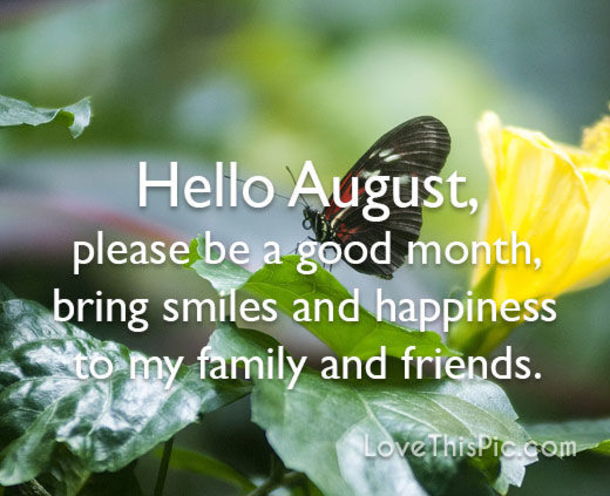10 Hello August 2022 Picture Quotes To Start A Happy Month - picture 7