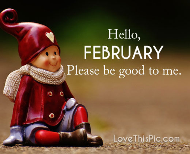 10+ Hello February Messages, Wishes And Quotes To Celebrate The New Month! - picture 9
