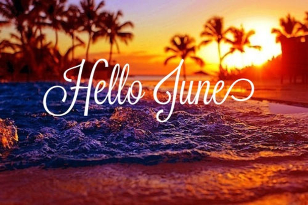 10 Hello June Quotes With Pictures - picture 6