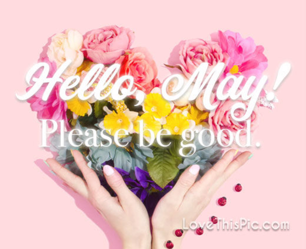 10 Hello May Messages, Quotes And Greetings - picture 2