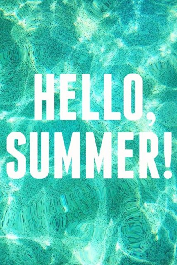10 Hello Summer Quote For 2023 To Bring In The Hot And Sunny Season - picture 7