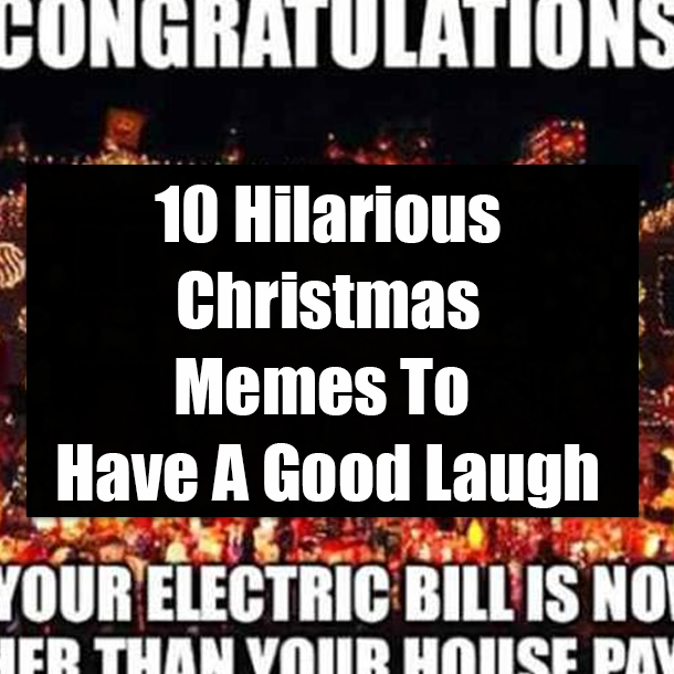 10 Hilarious Christmas Memes To Have A Good Laugh