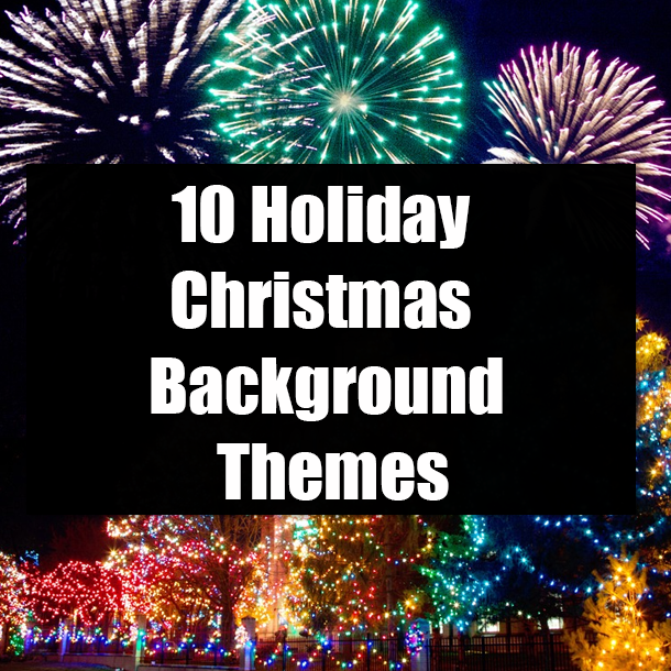 10 Holiday Christmas Background Themes