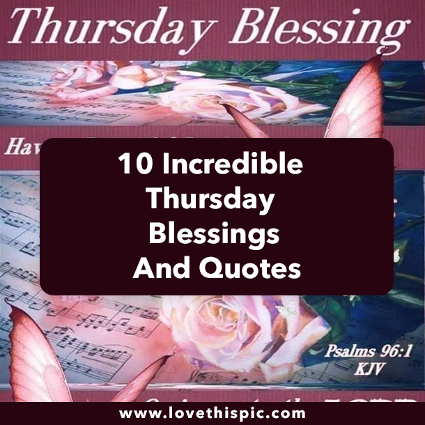 10 Incredible Thursday Blessings And Quotes