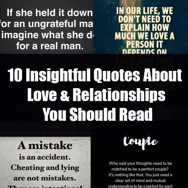 10 Insightful Quotes About Love & Relationships You Should Read
